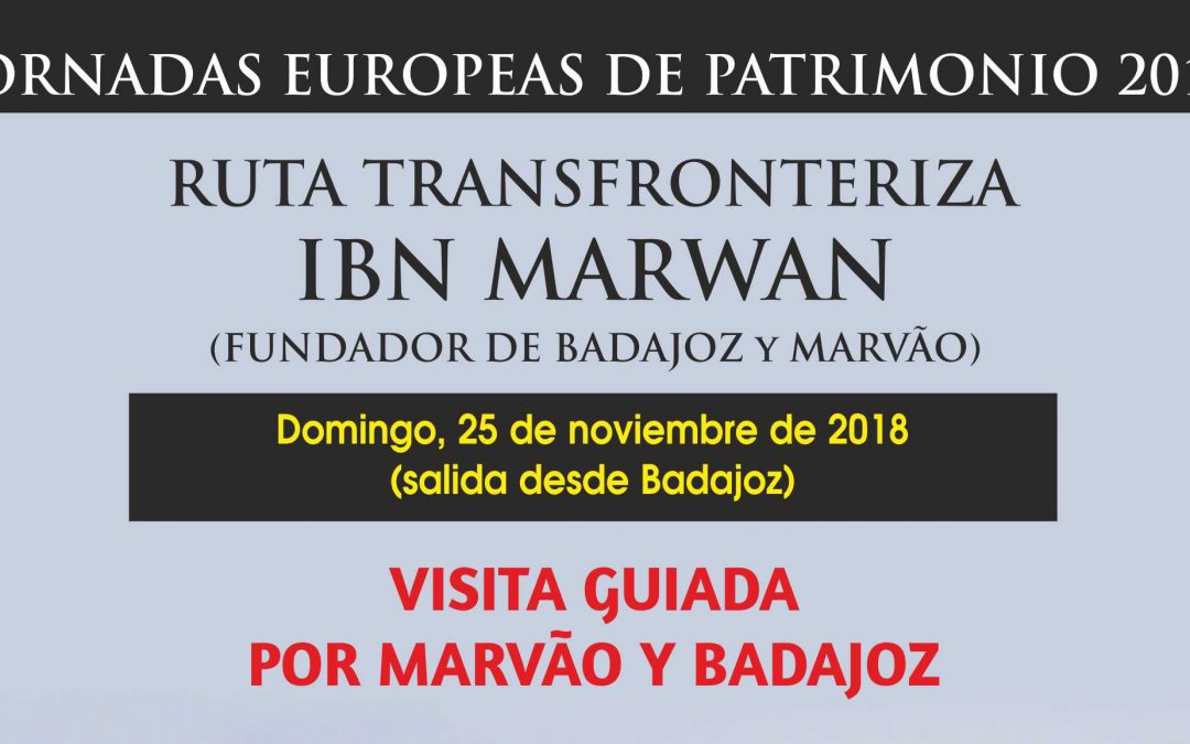 Cartel de la Ruta transfronteriza Ibn Marwan, actividad de las Jornadas Europeas de Patrimonio 2018 en Extremadura