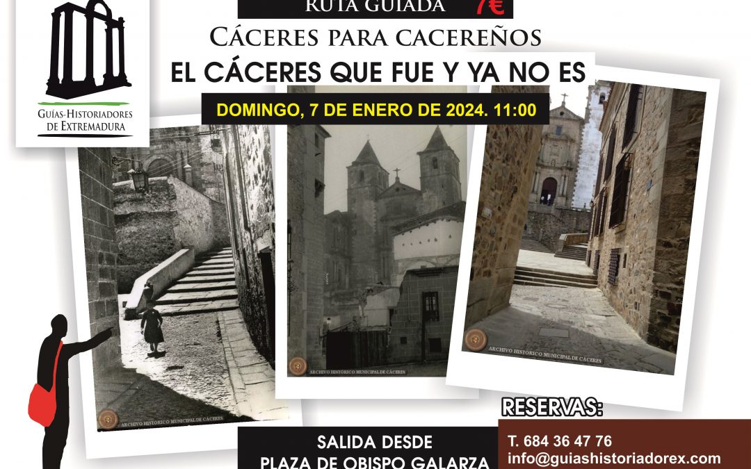 Cartel de la visita guiada "El Cáceres que fue y ya no es", dentro del ciclo "Cáceres para cacereños"