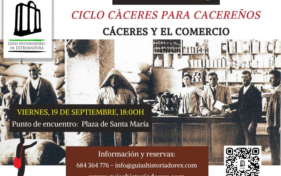 Cáceres y el comercio: Crónica de la visita guiada
